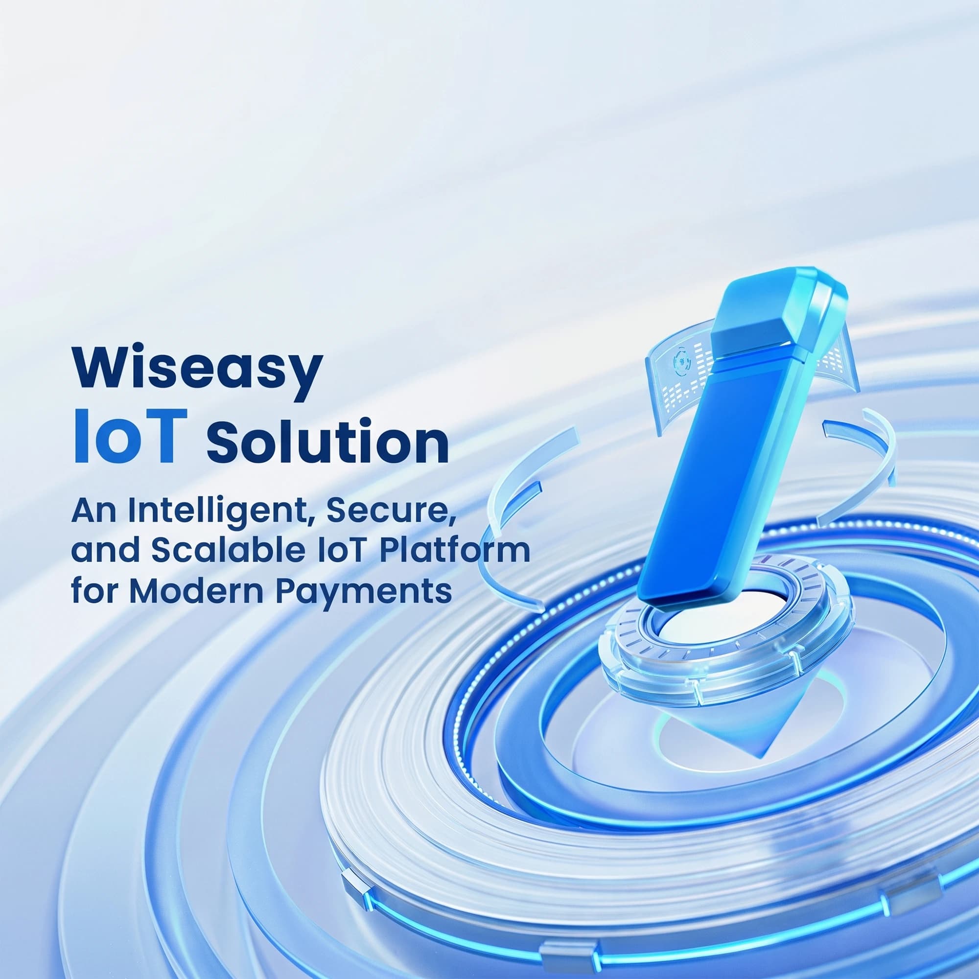 Wiseasy IoT Solution